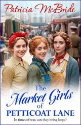 The Market Girls of Petticoat Lane - Patricia McBride - 9781806258000
