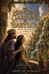 The Hanging Gardens of Babylon - Eden Dedanann - 9781806451968