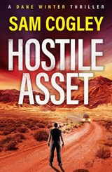 Hostile Asset - Sam Cogley - 9781806560172