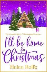 I'll Be Home for Christmas - Helen Rolfe - 9781806578627