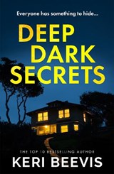 Deep Dark Secrets - Keri Beevis - 9781806581771