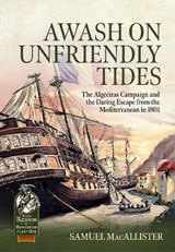 Awash on Unfriendly Tides - Samuel MacAllister - 9781806720590