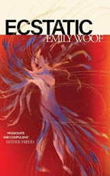 Ecstatic - Emily Woof - 9781806770694