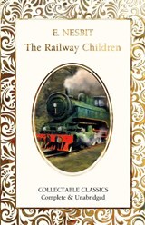 The Railway Children - E. Nesbit - 9781806942626