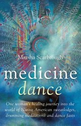 Medicine Dance - Marsha Scarbrough - 9781806951888