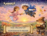 The Island of Yesterday's Sighs - Haris Mirza - 9781807001162