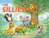 The Sillies - Bryony Louise Gibson - 9781807001223