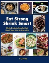 Eat Strong Shrink Smart - S Jawad - 9781807009007