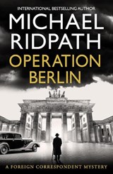 Operation Berlin - Michael Ridpath - 9781807030070