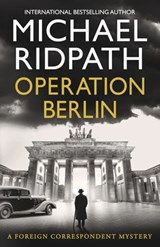 Operation Berlin - Michael Ridpath - 9781807030087