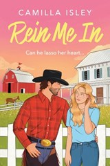 Rein Me In - Camilla Isley - 9781807034054
