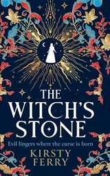 The Witch's Stone - Kirsty Ferry - 9781807037956