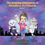 The Amazing Adventures of MouMou & Friends - Sara Momtaz - 9781807230319