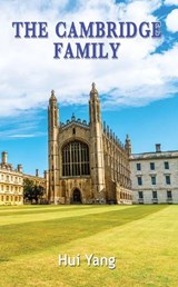 The Cambridge Family - Hui Yang - 9781807230586