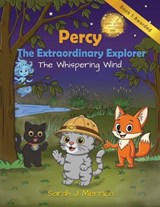 Percy the Extraordinary Explorer The Whispering Wind - Sarah J Merrien - 9781807230876
