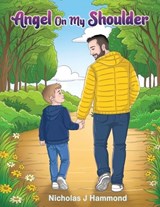 Angel On My Shoulder - Nicholas J Hammond - 9781807232221