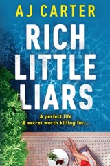 Rich Little Liars - Aj Carter - 9781807343156