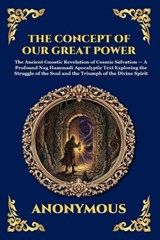 The Concept of Our Great Power - Anonymous - 9781807527433