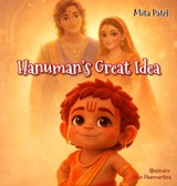 Hanuman's Great Idea - Mita Patel - 9781807690892