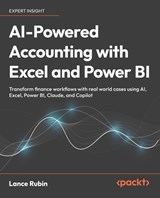 AI-Powered Accounting with Excel and Power BI - Lance Rubin - 9781808087950