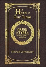 Large Print - A Hero of Our Time - Grand Type Collector's Edition - Matte Hardcover with Dust Jacket - Mikhail Lermontov - 9781834122441
