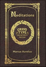 Large Print - Meditations - Grand Type Collector's Edition - Matte Hardcover with Dust Jacket - Marcus Aurelius - 9781834122687