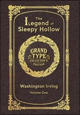 Large Print - The Legend of Sleepy Hollow, Volume 1 of 2 - Grand Type Collector's Edition - Matte Hardcover with Dust Jacket - Washington Irving - 9781834123370