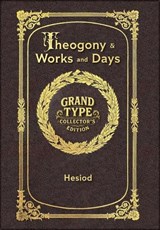 Large Print - Theogony and Works and Days - Grand Type Collector's Edition - Matte Hardcover with Dust Jacket - Hesiod - 9781834123585