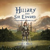 Hillary and Sir Edward - Stewart T. Monti - 9781834301501
