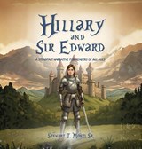 Hillary and Sir Edward - Stewart T. Monti Sr. - 9781834301518