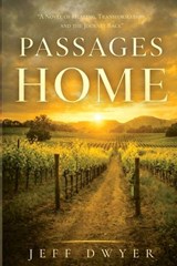 Passages Home - Jeff Dwyer - 9781834301617