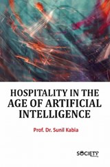 Hospitality in the Age of Artificial Intelligence - Sunil Kabia - 9781834410258
