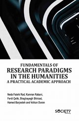 Fundamentals of Research Paradigms in the Humanities - Neda Fatehi Rad ; Kamran Rabani ; Ferdi Çelik - 9781834410326