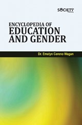 Encyclopedia of Education and Gender - Emelyn Cereno Wagan - 9781834410487