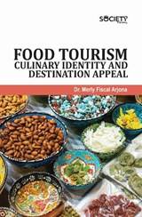Food Tourism - Merly Fiscal Arjona - 9781834410593
