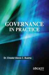 Governance in Practice - Chester Alexis C. Buama - 9781834410906