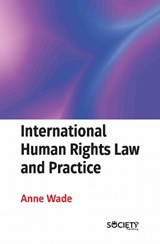 International Human Rights Law and Practice - Anne Wade - 9781834411194