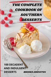 THE COMPLETE COOKBOOK OF SOUTHERN DESSERTS