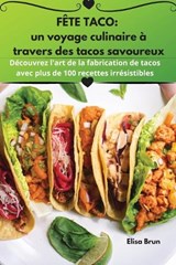 Fête Taco - Elisa Brun - 9781835006948