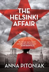 The Helsinki Affair : A Times Thriller of the Month - Anna Pitoniak - 9781835010617