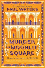 Murder in Moonlit Square - Paul Waters - 9781835012987
