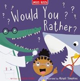 Would You Rather? - Miles Kelly - 9781835150085