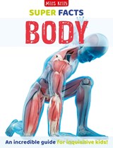 Super Facts Body - Miles Kelly - 9781835150153