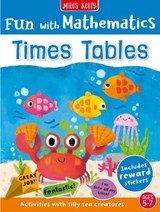 Fun with Mathematics: Times Table - Miles Kelly - 9781835150351