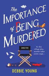 The Importance of Being Murdered - Debbie Young - 9781835185728