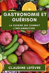 Gastronomie et Guérison