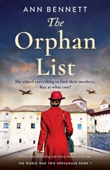 The Orphan List: Utterly heartbreaking and twisty historical fiction - Ann Bennett - 9781835256725