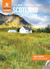 The Mini Rough Guide to Scotland: Travel Guide with eBook - Rough Guides ; Norm Longley ; Jackie Staddon ; Hilary Weston - 9781835290194