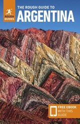 The Rough Guide to Argentina: Travel Guide with eBook - Rough Guides ; Heather Jasper - 9781835291689