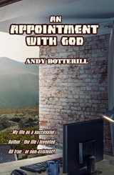An Appointment With God - Andy Botterill - 9781835306710